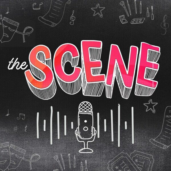 THE SCENE ANNOUNCES STAR-STUDDED PODCAST GUESTS, INCLUDING RIDE THE CYCLONE and CLUE CREATIVES